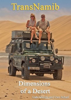 TransNamib: Dimensions of a Desert (eBook, ePUB) - Christa, Gabi; Scharf, Uwe