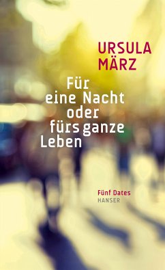 Für eine Nacht oder fürs ganze Leben (eBook, ePUB) - März, Ursula