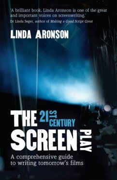 The 21st-Century Screenplay - Aronson, Linda