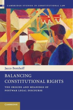 Balancing Constitutional Rights - Bomhoff, Jacco