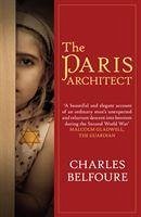 The Paris Architect - Belfoure, Charles (Author)