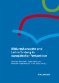 Bildungskonzepte und Lehrerbildung in europäischer Perspektive