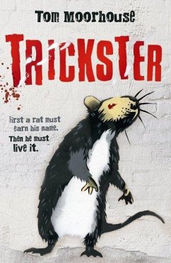 Trickster - Moorhouse, Tom (, Oxford, UK)