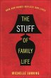 The Stuff of Family Life - Bild 1