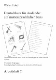 Deutschkurs für Ausländer auf muttersprachlicher Basis - Arbeitsheft 7