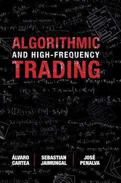 Algorithmic and High-Frequency Trading - Cartea, Alvaro (University College London); Jaimungal, Sebastian (University of Toronto); Penalva, Jose (Universidad Carlos III de Madrid)