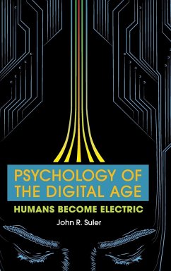 Psychology of the Digital Age - Suler, John R.