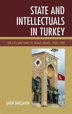 State and Intellectuals in Turkey - Dincsahin, Sakir