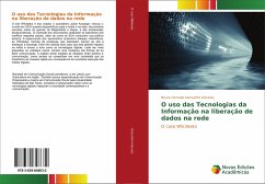 O uso das Tecnologias da Informação na liberação de dados na rede - Demartini Antunes, Bruno Conrado