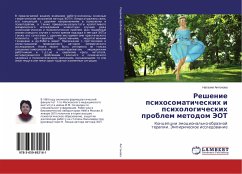 Reshenie psihosomaticheskih i psihologicheskih problem metodom JeOT - Antonova, Nataliya