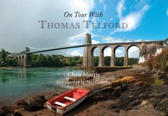 On Tour with Thomas Telford - Morris, Chris