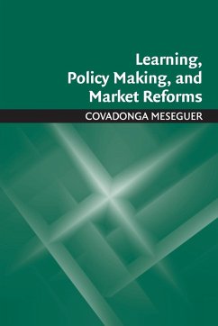 Learning, Policy Making, and Market Reforms - Meseguer, Covadonga