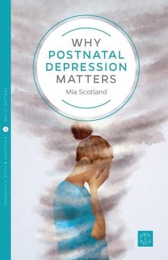 Why Postnatal Depression Matters - Scotland, Mia