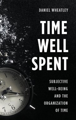 Time Well Spent - Wheatley, Daniel