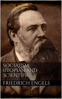 Socialism, Utopian and Scientific (eBook, ePUB) - Engels, Friedrich
