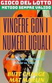 Gioco del lotto: Vincere con i numeri uguali (eBook, ePUB)