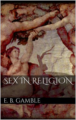 Sex in Religion (eBook, ePUB) - Burt Gamble, Eliza