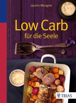 Low Carb für die Seele (eBook, PDF) - Mengele, Jasmin