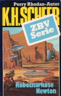 ZBV 32: Robotnarkose Newton (eBook, ePUB) - Scheer, K. H.