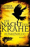 Die Nacht der Krähe - Funkenflug (eBook, ePUB)