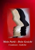 Mein Parki - Dein Gesicht