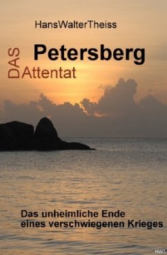 Das Petersberg Attentat - Theiss, Hans-Walter