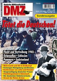 Tötet die Deutschen: Flucht und Vertreibung 1945