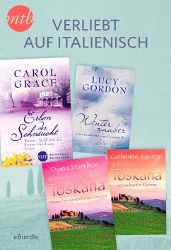 Verliebt auf Italienisch (eBook, ePUB) - Grace, Carol; Hamilton, Diana; George, Catherine; Gordon, Lucy