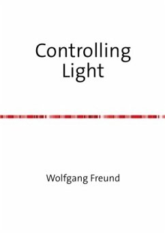 Controlling Light - Freund, Wolfgang