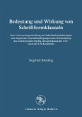 Bedeutung und Wirkung von Schriftformklauseln