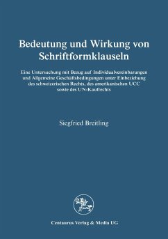 Bedeutung und Wirkung von Schriftformklauseln - Breitling, Siegfried