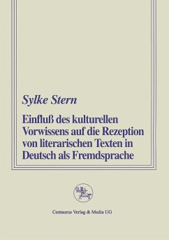 Einfluss des kulturellen Vorwissens auf die Rezeption von literarischen Texten in Deutsch als Fremdsprache - Stern, Sylke