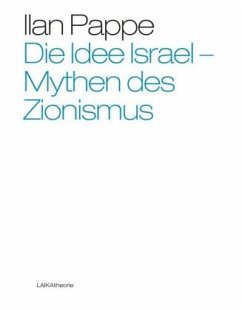 Die Idee Israel - Pappé, Ilan