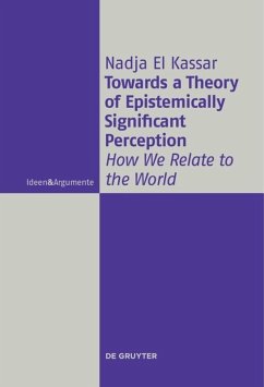 Towards a Theory of Epistemically Significant Perception - El Kassar, Nadja