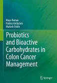 Probiotics and Bioactive Carbohydrates in Colon Cancer Management