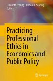 Practicing Professional Ethics in Economics and Public Policy