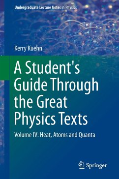 A Student's Guide Through the Great Physics Texts - Kuehn, Kerry