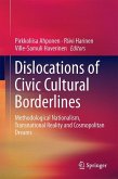 Dislocations of Civic Cultural Borderlines