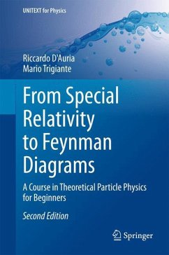 From Special Relativity to Feynman Diagrams - D'Auria, Riccardo;Trigiante, Mario