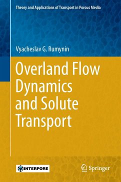 Overland Flow Dynamics and Solute Transport - Rumynin, Vyacheslav G.