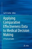 Applying Comparative Effectiveness Data to Medical Decision Making