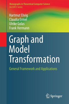 Graph and Model Transformation - Ehrig, Hartmut;Ermel, Claudia;Golas, Ulrike