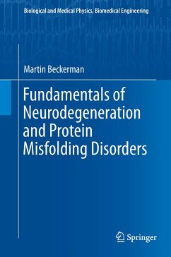 Fundamentals of Neurodegeneration and Protein Misfolding Disorders - Beckerman, Martin