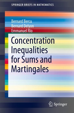 Concentration Inequalities for Sums and Martingales - Bercu, Bernard;Delyon, Bernard;Rio, Emmanuel
