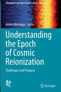 Understanding the Epoch of Cosmic Reionization - Mesinger, Andrei