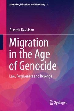 Migration in the Age of Genocide - Davidson, Alastair