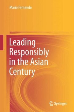 Leading Responsibly in the Asian Century - Fernando, Mario