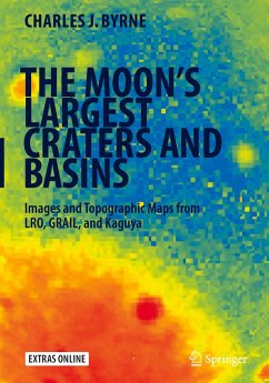 The Moon's Largest Craters and Basins - Byrne, Charles J.