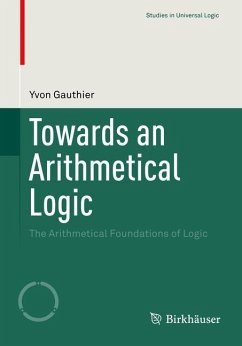 Towards an Arithmetical Logic - Gauthier, Yvon