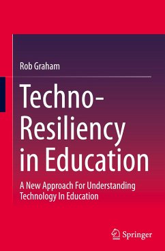 Techno-Resiliency in Education - Graham, Rob